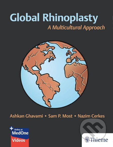 Global Rhinoplasty (A Multicultural Approach) - Ashkan Ghavami, Nazim Cerkes, Sam P. Most - kniha z kategorie Chirurgie