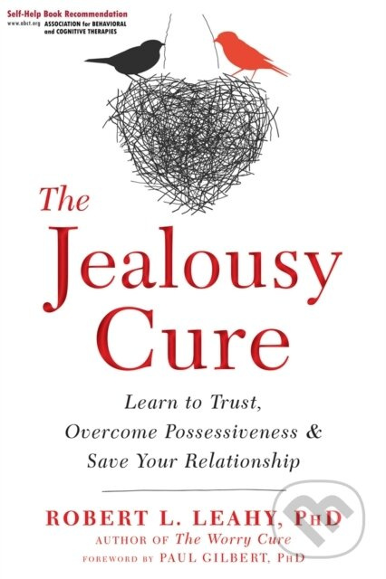 The Jealousy Cure (Learn to Trust, Overcome Possessiveness, and Save Your Relationship) - kniha z kategorie Zdraví a životní styl