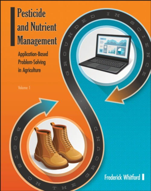 Purdue Scholarly Publishing Services Pesticide and Nutrient Management (Volume 1) - Whitford, Frederick