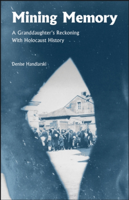 Purdue Scholarly Publishing Services Mining Memory - Handlarski, Denise