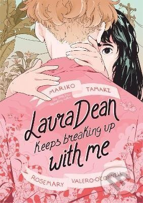 Laura Dean Keeps Breaking Up with Me - Mariko Tamakiová