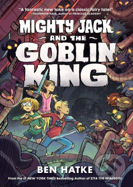 Mighty Jack and the Goblin King - Ben Hatke - kniha z kategorie Beletria