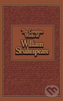 The Complete Works of William Shakespeare - William Shakespeare