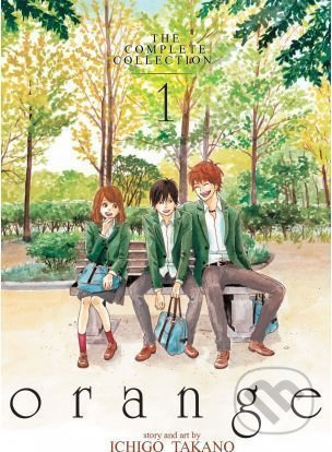 Orange: The Complete Collection (Volume 1) - Ichigo Takano - kniha z kategorie Komiksy