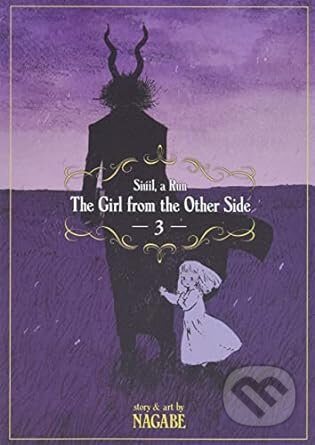 The Girl from the Other Side: Siuil, A Run Vol. 3 - Nagabe - kniha z kategorie Sci-fi, fantasy a komiksy