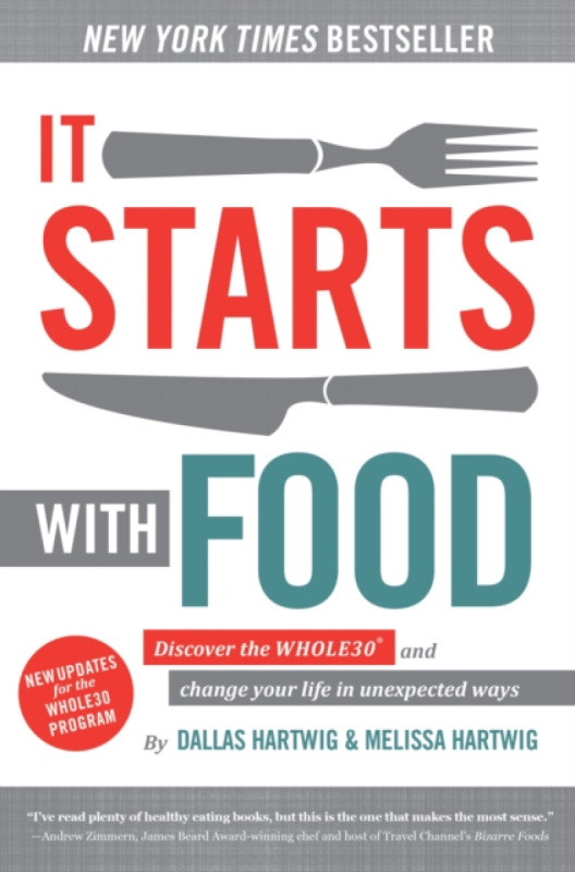 Victory Belt Publishing It Starts With Food - Hartwig, Dallas a Hartwig, Melissa