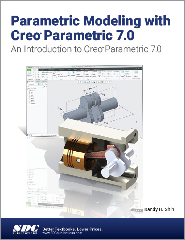 Parametric Modeling with Creo Parametric 7.0 SDC Publications