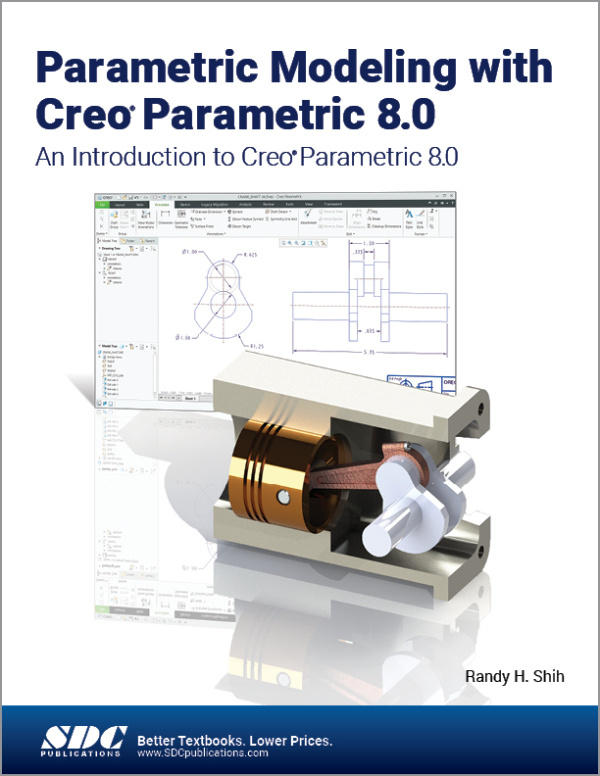 Parametric Modeling with Creo Parametric 8.0 SDC Publications