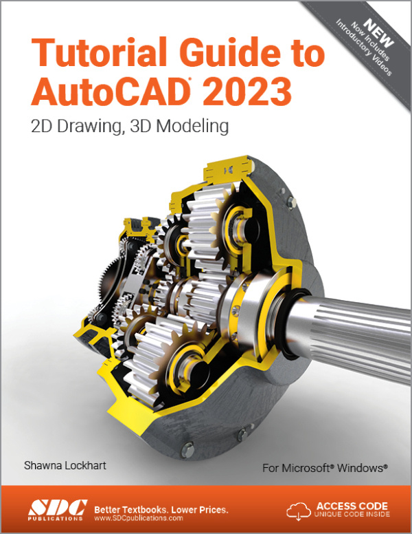 Tutorial Guide to AutoCAD 2023 SDC Publications