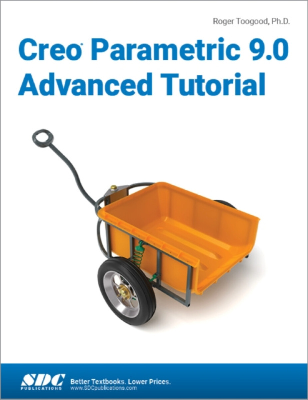 Creo Parametric 9.0 Advanced Tutorial SDC Publications