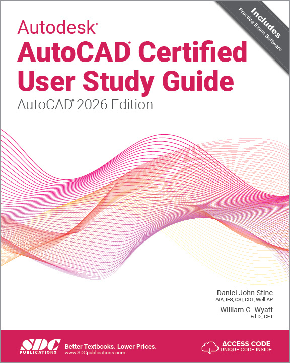 Autodesk AutoCAD Certified User Study Guide SDC Publications