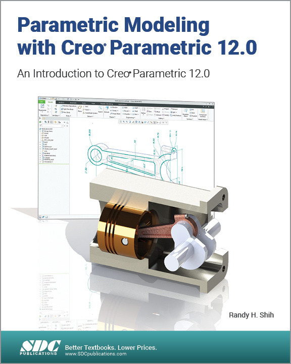 Parametric Modeling with Creo Parametric 12.0 SDC Publications