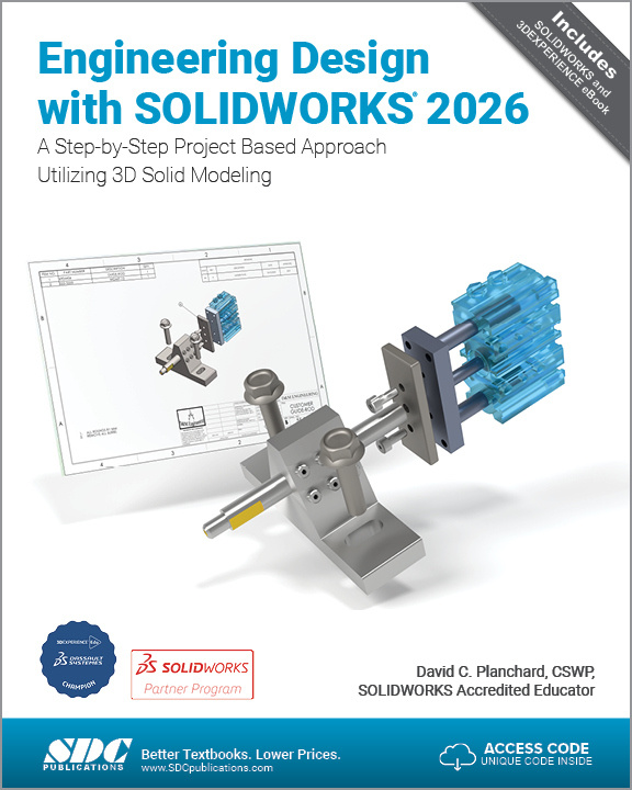 Engineering Design with SOLIDWORKS 2026 SDC Publications