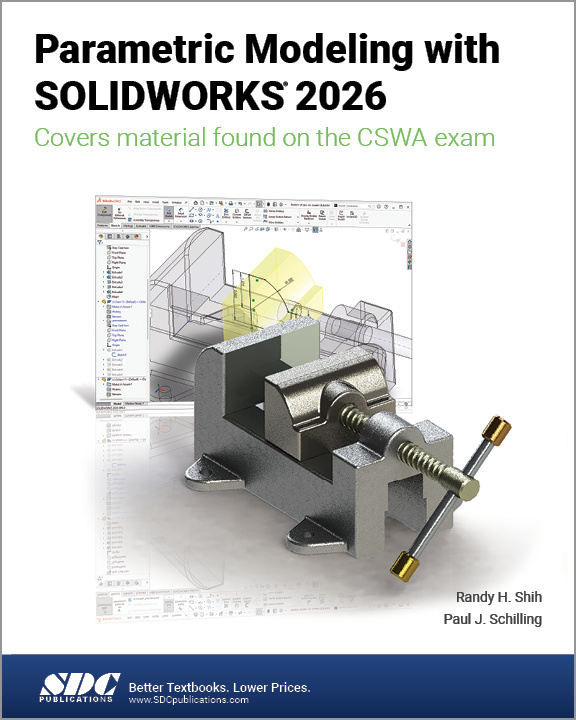 Parametric Modeling with SOLIDWORKS 2026 SDC Publications