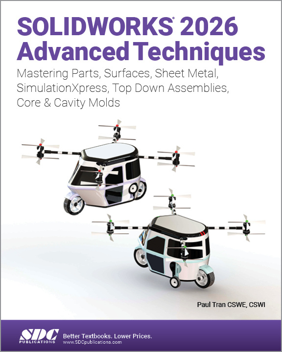 SOLIDWORKS 2026 Advanced Techniques SDC Publications