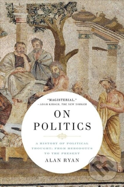On Politics (A History of Political Thought: From Herodotus to the Present) - kniha z kategorie História