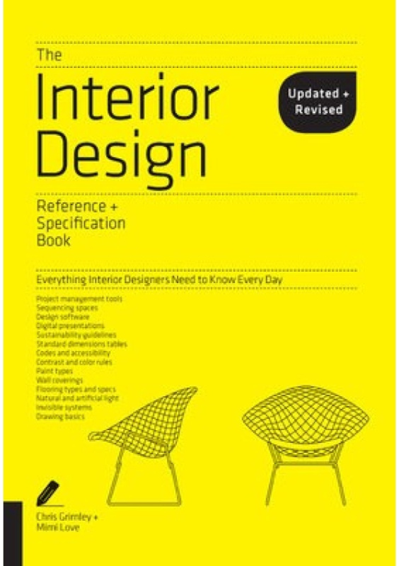 Interior Design Reference a Specification Book updated a revised, Everything Interior Designers Need to Know Every Day Quarto Publishing Group USA Inc
