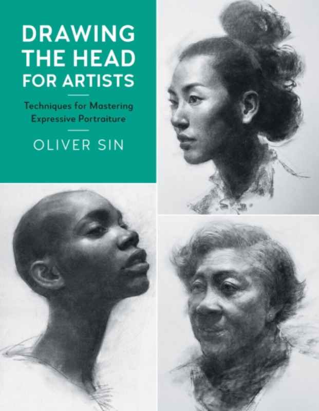 Drawing the Head for Artists - Oliver Sin - kniha z kategorie Umění, design a architektura