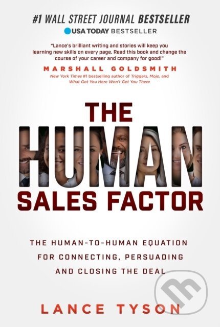 The Human Sales Factor (The H2H Equation for Connecting, Persuading, and Closing the Deal) - kniha z kategorie Byznys a management
