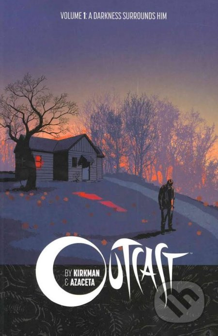 Outcast (Volume 1) (A Darkness Surrounds Him) - Robert Kirkman, Paul Azaceta, Elizabeth Breitweiser (ilustrácie) - kniha z kategorie Komiksy