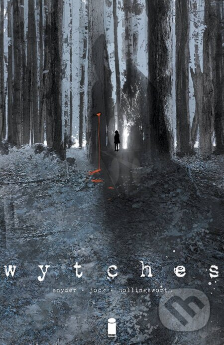 Wytches Volume 1 - Scott Snyder, Jock (Ilustrátor) - kniha z kategorie Komiksy