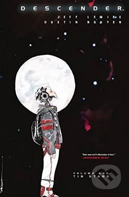 Descender (Volume 1) (Tin Stars) - Jeff Lemire, Dustin Nguyen (ilustrácie) - kniha z kategorie Komiksy
