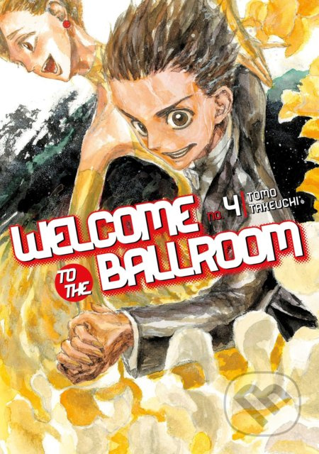 Welcome To The Ballroom 4 - Tomo Takeuchi - kniha z kategorie Komiksy