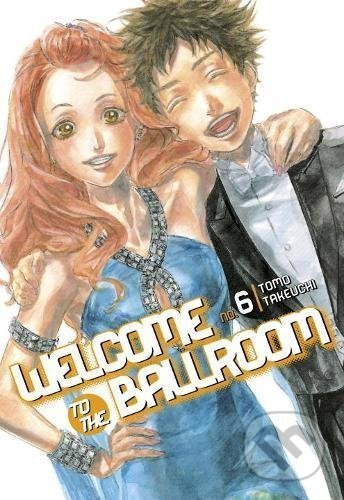 Welcome to the Ballroom 6 - Tomo Takeuchi - kniha z kategorie Komiksy