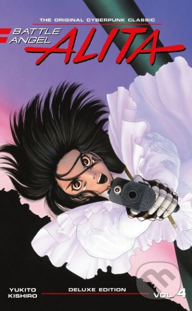 Battle Angel Alita (Volume 4) - Yukito Kishiro - kniha z kategorie Komiksy