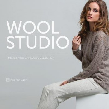 Wool Studio, The Knitwear Capsule Collection Interweave Press Inc