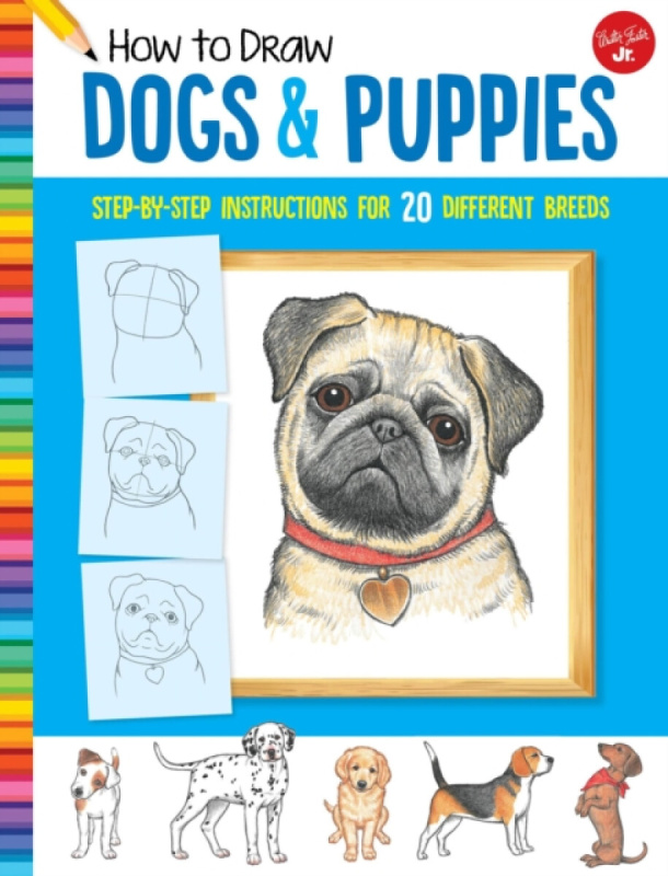 How to Draw Dogs & Puppies - Diana Fisher