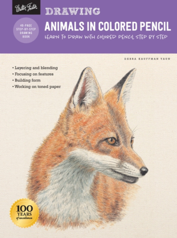 Drawing: Animals in Colored Pencil - Debra Kauffman Yaun