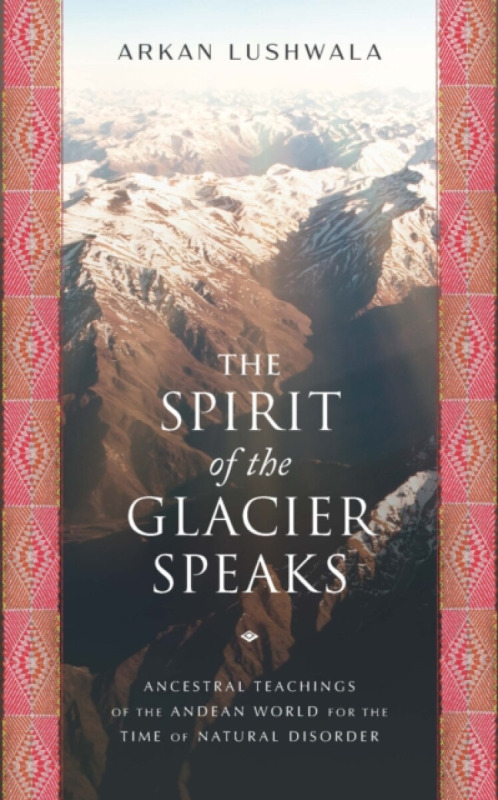 Disruption Books Spirit of the Glacier Speaks - Lushwala, Arkan