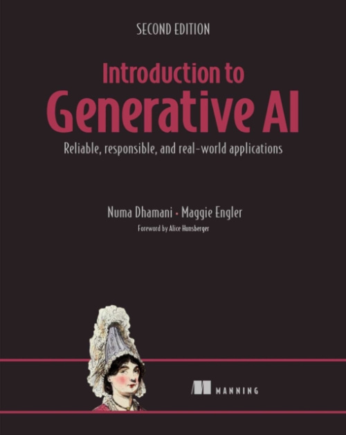 Introduction to Generative AI, Second Edition Manning Publications