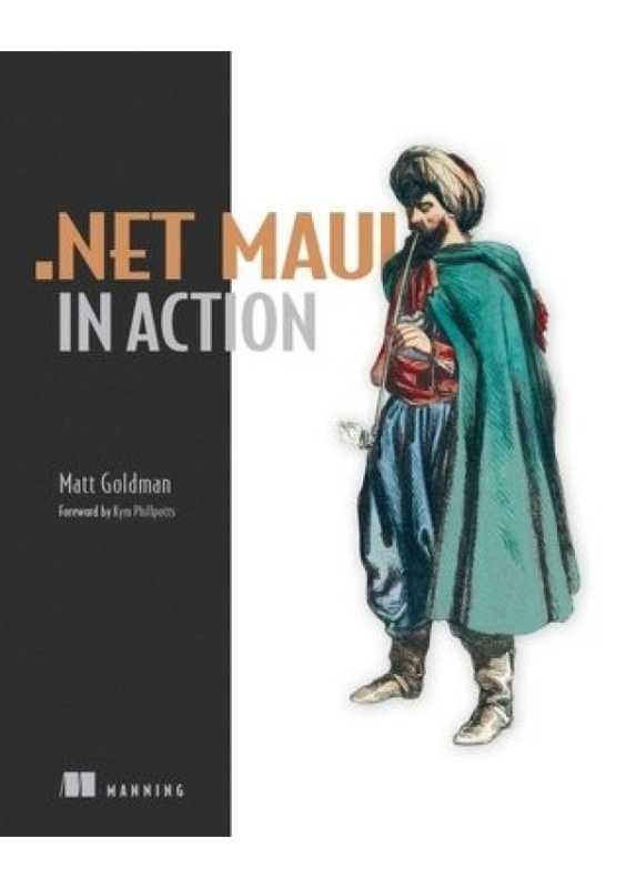 .NET MAUI in Action Manning Publications