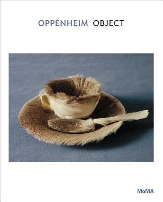 Oppenheim: Object Museum of Modern Art