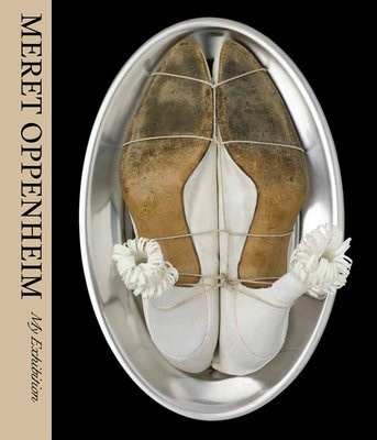 Meret Oppenheim: My Exhibition Museum of Modern Art