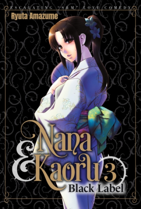 Denpa Books Nana & Kaoru: Black Label, Volume 3 - Amazume, Ryuta