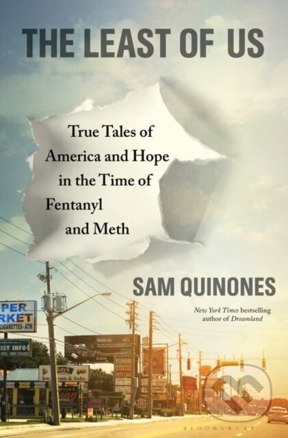 The Least of Us (True Tales of America and Hope in the Time of Fentanyl and Meth) - kniha z kategorie Humanitní a společenské vědy