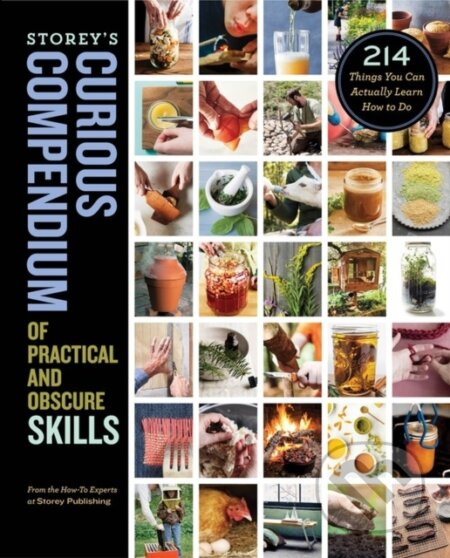 Storey's Curious Compendium of Practical and Obscure Skills - kniha z kategorie Motivace a seberozvoj