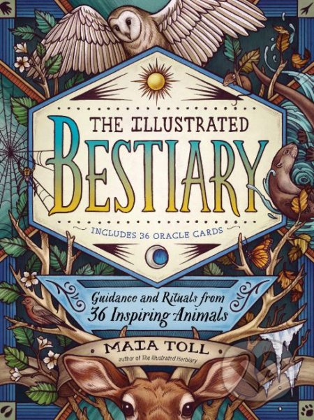 The Illustrated Bestiary - Maia Toll - kniha z kategorie Magie a okultismus