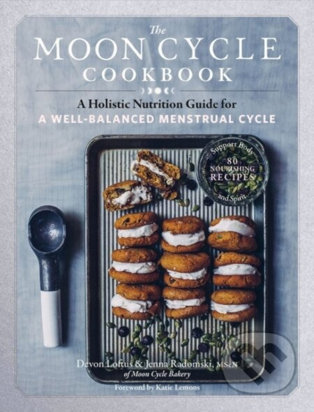 The Moon Cycle Cookbook (A Holistic Nutrition Guide for a Well-Balanced Menstrual Cycle) - kniha z kategorie Zdraví a životní styl