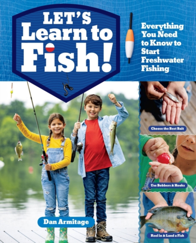 Let's Learn to Fish! - Dan Armitage