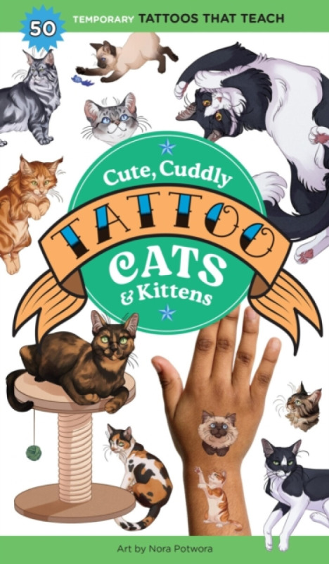 Cute, Cuddly Tattoo Cats & Kittens - Nora Potwora