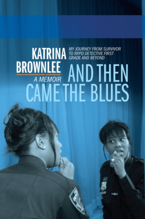 Akashic Books,U.S. And Then Came The Blues - Brownlee, Katrina