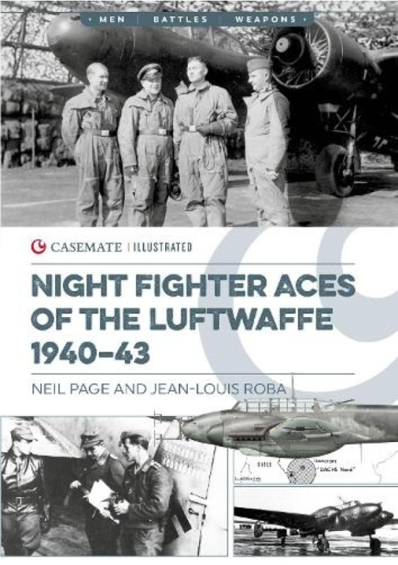 Luftwaffe Night Fighter Aces 1940–43 Casemate Publishers