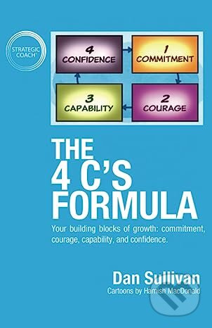 The 4 C's Formula (Your building blocks of growth: commitment, courage, capability, and confidence.) - kniha z kategorie Podnikání