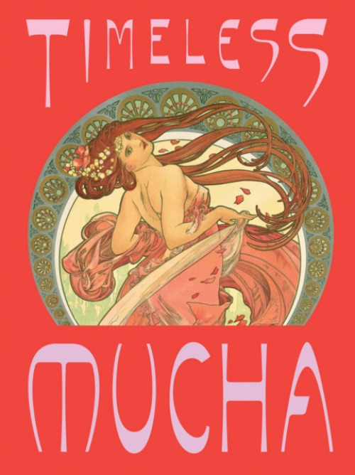 Distributed Art Publishers Timeless Mucha: The Magic of Line