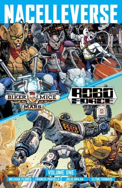Oni Press,US Nacelleverse Vol. 1: Biker Mice from Mars & RoboForce - Flores, Melissa