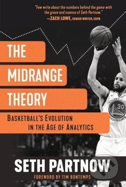 The Midrange Theory (Basketball's Evolution In the Age of Analytics) - kniha z kategorie Sport